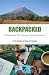 Backpacked: A Reluctant Trip Across Central America