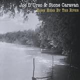 Down Here By the River