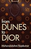 From Dunes to Dior
