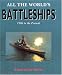 Books : ALL THE WORLD'S BATTLESHIPS: 1906 to the Present (Conway Classics)