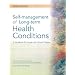 Self-Management of Long-Term Health Conditions: A Handbook for People with Chronic Disease: Revised & Updated Edition