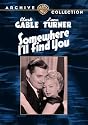 Somewhere I'll Find You