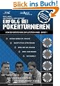 Erfolg bei Pokerturnieren Band 1: Von der ersten bis zur letzten Hand