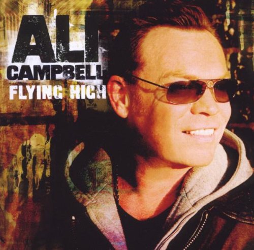Ali Campbell - Flying High - Zortam Music