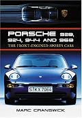 Porsche 928, 924, 944, and 968: The Front-engined Sports Car