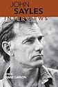 John Sayles: Interviews (Conversations With Filmmakers Series)