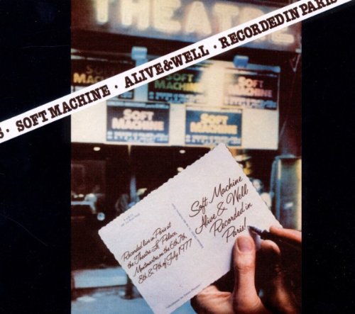Soft Machine - Alive And Well - Zortam Music
