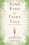 Some kind of fairy tale