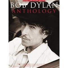 Bob Dylan Anthology: Guitar Tab Edition