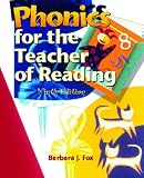 Phonics for the Teacher of Reading Value Pack (includes Word Identification Strategies: Building Phonics into a Classroom Reading Program & Reading and Learning to Read (with MyEducationLab))