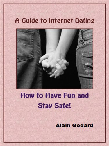 A Guide to Internet Dating - How to Have Fun and Stay Safe