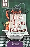 There's a lion in my bathroom