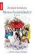 Menschenskinder ... nicht schon wieder!