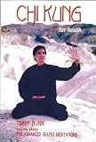 Chi Kung for Health Vol. 7 - Five Advanced Seated Meditations