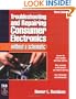 Troubleshooting & Repairing Consumer Electronics Without a Schematic