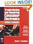 Troubleshooting & Repairing Consumer Electronics Without a Schematic