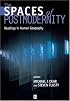The Spaces of Postmodernity: Readings in Human Geography