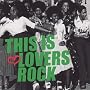 This is Lovers Rock