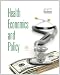 Health Economics and Policy (with Economic Applications)