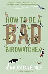 How to Be a Bad Birdwatcher
