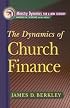 Dynamics of Church Finance, The (Ministry Dynamics for a New Century)