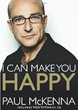 Cover of I Can Make You Happy by Paul McKenna 0593064046