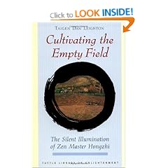 Cultivating the Empty Field: The Silent Illumination of Zen Master Hongzhi (Tuttle Library of Enlightenment)