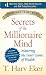 Secrets of the Millionaire Mind: Mastering the Inner Game of Wealth