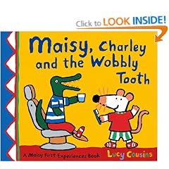 Maisy, Charley and the Wobbly Tooth