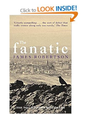 The Fanatic  - James Robertson