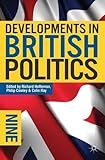 Developments in British politics 9
