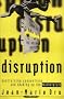 Disruption: Overturning Conventions and Shaking Up the Marketplace (Adweek Magazine Series)