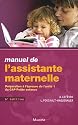 Manuel de l'assistante maternelle : Préparation à l'épreuve de l'unité 1 du CAP petite enfance