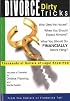 Divorce Dirty Tricks: Thousands of Dollars of Legal Know-How