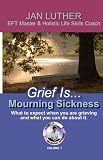 Grief Is...Mourning Sickness