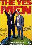 The Yes Men -  Streich f�r Streich die Welt ver�ndern