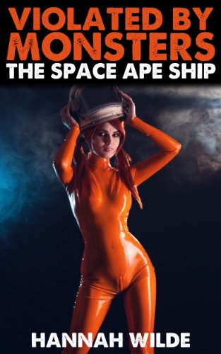 Violated By Monsters: The Space Ape Ship