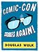 Comic-Con Strikes Again!