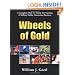 Wheels of Gold: A Complete How-To Guide for Starting a Million Dollar Limousine Business