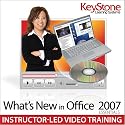 What's New in Office 2007? Instructor-based Video Training