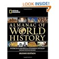 National Geographic Almanac of World History, 2nd Edition