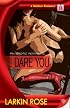 I Dare You