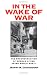 In the Wake of War: The Reconstruction of German Cities after World War II