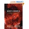 God's Debris: A Thought Experiment