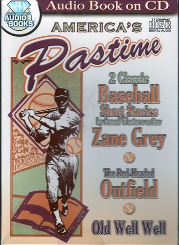 America's Pastime - Zane Grey