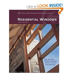 Residential Windows: A Guide to New Technologies and Energy Performance