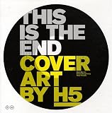 This is the End : Cover Art by H5, avec 1 disque vinyle