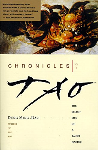 Chronicles of Tao: The Secret Life of a Taoist Master