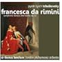 Francesca da Rimini - Symphonic Fantasy after Dante, Op32 (Tchaikovsky)