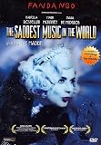 Saddest Music In The World (The)